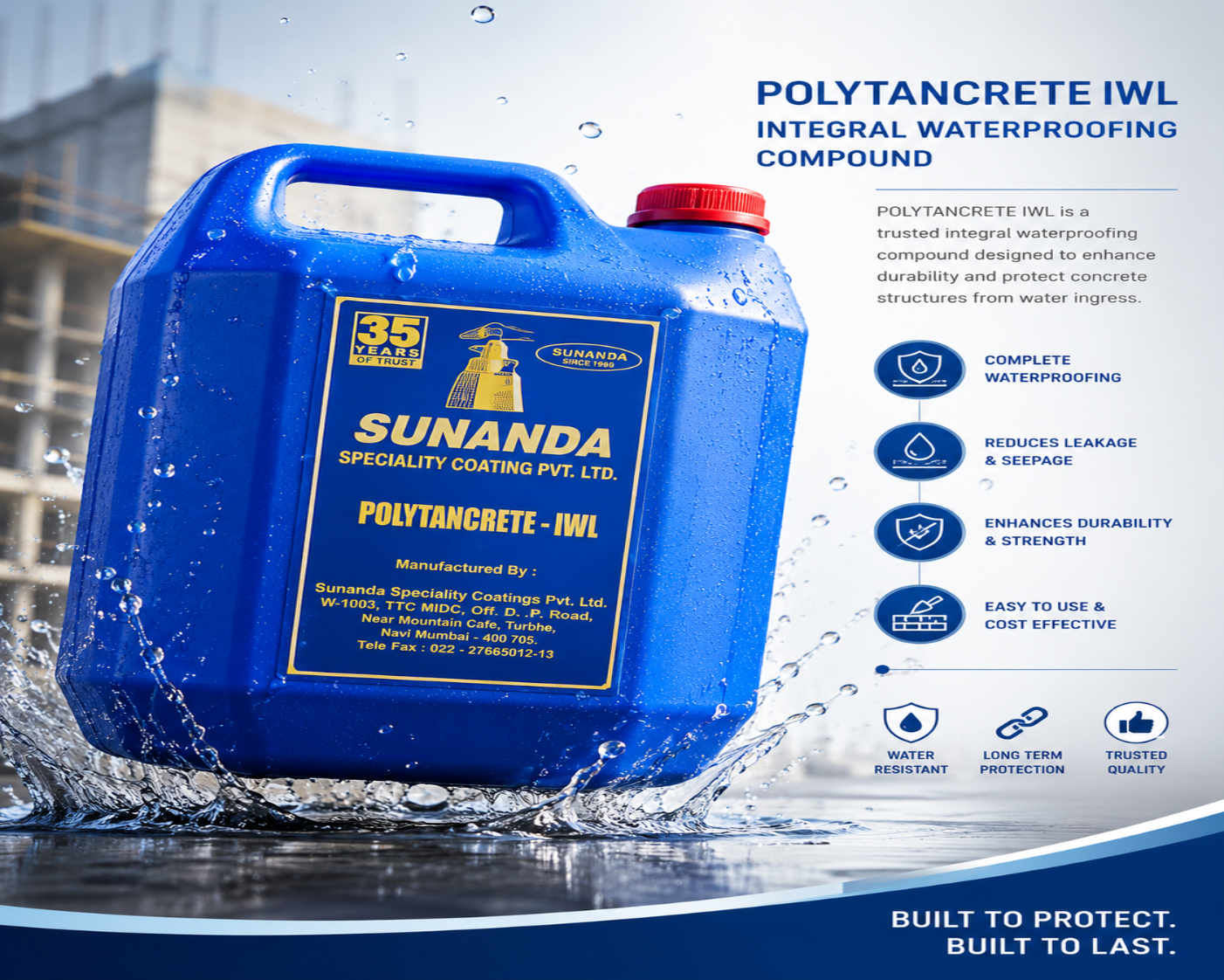 POLYTANCRETE IWL Integral Waterproofing Compound by Sunanda — blue 35L can with water splash, built to protect built to last


